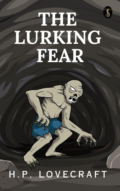 The Lurking fear - H. P. Lovecraft