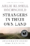Cover-Bild zum Titel 'Strangers in Their Own Land' von 'Arlie Russell Hochschild'