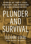 Cover-Bild zum Titel 'Plunder and Survival' von 'Suzanne Loebl, Abigail Wilentz'
