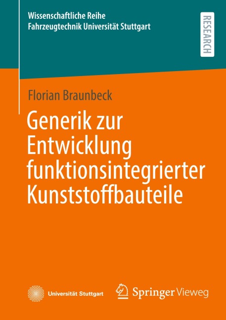 Generik zur Entwicklung funktionsintegrierter Kunststoffbauteile - Florian Braunbeck
