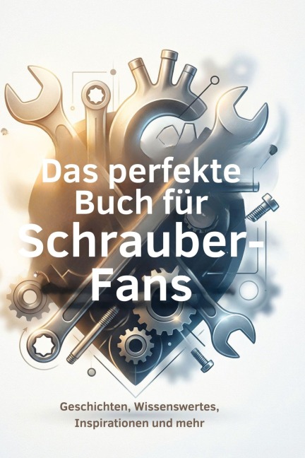 Das perfekte Buch für Schrauber-Fans - Samuel Zimmermann