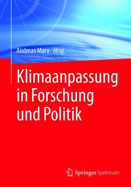 Klimaanpassung in Forschung und Politik - 