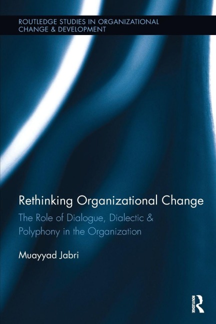 Rethinking Organizational Change - Muayyad Jabri
