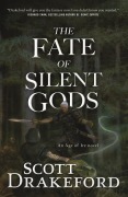 Cover-Bild zum Titel 'The Fate of Silent Gods' von 'Scott Drakeford'