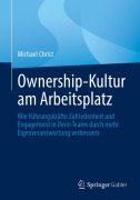 Cover-Bild zum Titel 'Ownership-Kultur am Arbeitsplatz' von 'Michael Christ'