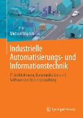 Cover-Bild zum Titel 'Industrielle Automatisierungs- und Informationstechnik' von 'Michael Weyrich'