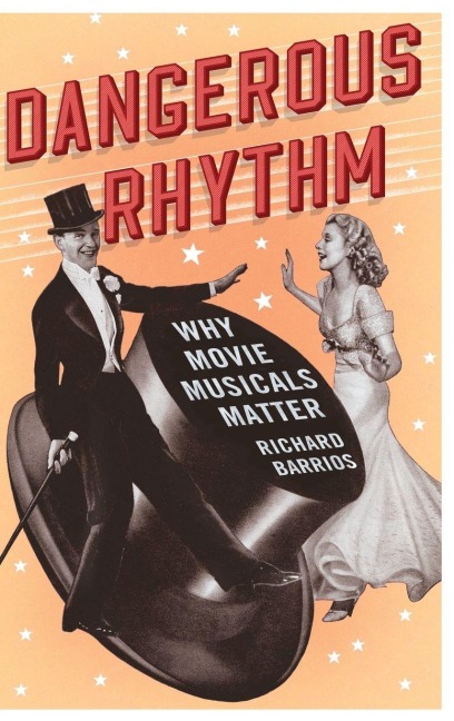 Dangerous Rhythm - Richard Barrios