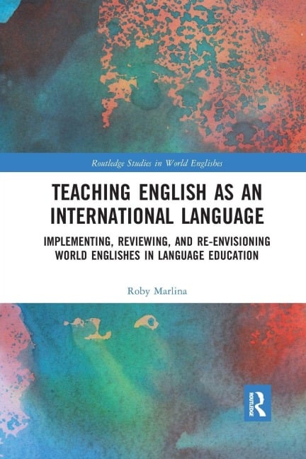 Teaching English as an International Language - Roby Marlina