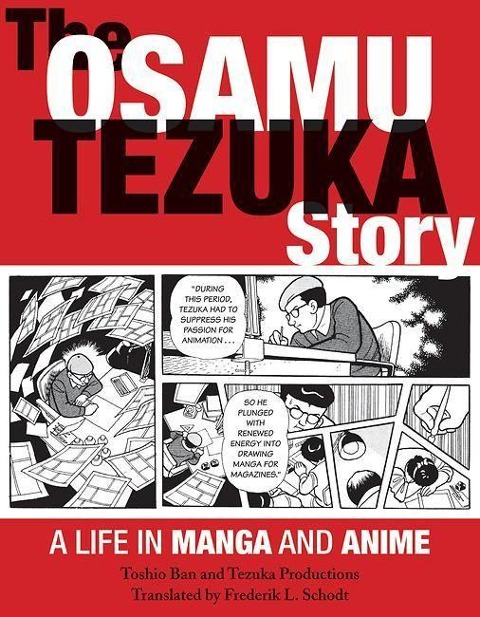 The Osamu Tezuka Story - Toshio Ban, Tezuka Productions