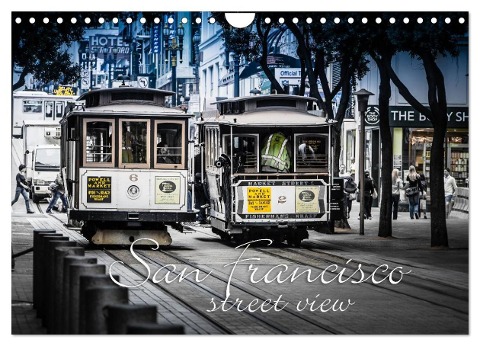 San Francisco - street view (Wandkalender 2024 DIN A4 quer), CALVENDO Monatskalender - Monika Schöb YOUR pageMaker