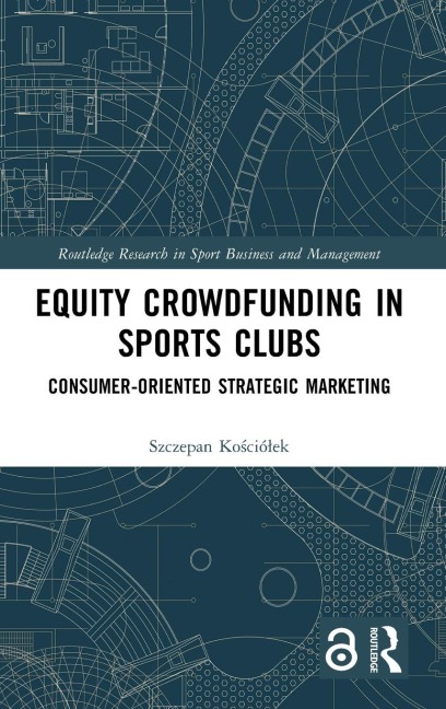 Equity Crowdfunding in Sports Clubs - Szczepan Ko¿ció¿ek