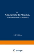 Cover-Bild zum Titel 'Die Nahrungsmittel des Menschen, ihre Verfälschungen und Verunreinigungen' von 'F. H. Walchner'