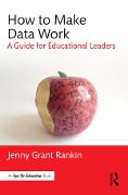 Cover-Bild zum Titel 'How to Make Data Work' von 'Jenny Grant Rankin'