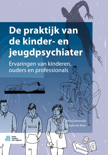 De praktijk van de kinder- en jeugdpsychiater - Susan de Boer, Ben Gunnewijk