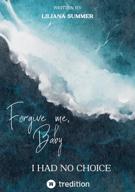 Forgive me, Baby - Liliana Summer