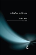 Cover-Bild zum Titel 'A Preface to Greene' von 'Cedric M. A. (Professor) Watts'