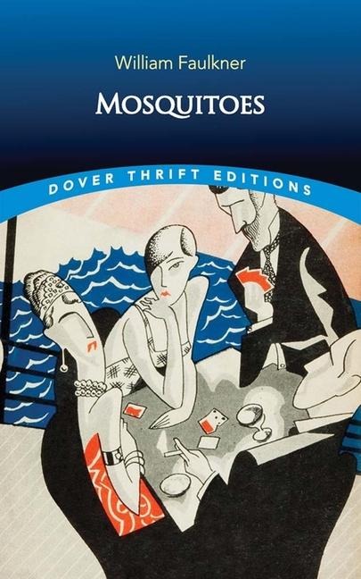 Mosquitoes - William Faulkner