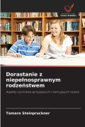 Cover-Bild zum Titel 'Dorastanie z niepe¿nosprawnym rodze¿stwem' von 'Tamara Steinpruckner'