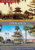 Cover-Bild zum Titel 'Oxnard' von 'Jeffrey Wayne Maulhardt'