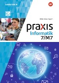 Cover-Bild zum Titel 'Praxis Informatik 7/7M. Schulbuch. Für Mittelschulen in Bayern' von ''