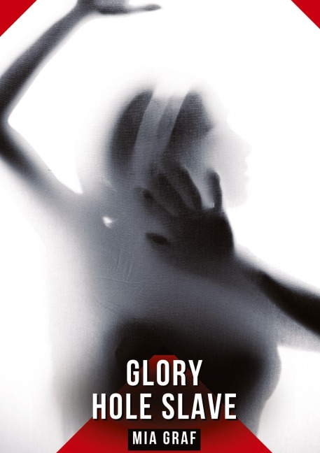 Glory Hole Slave - Mia Graf Glory Hole Slave - Mia Graf