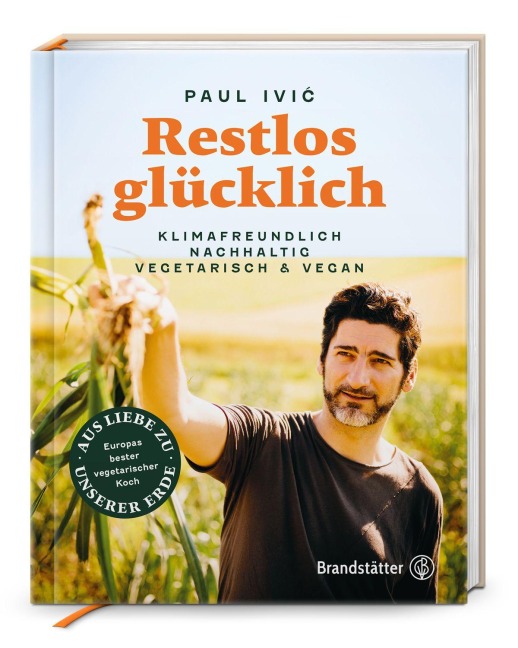 Restlos glücklich - Paul Ivic