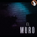 Cover-Bild zum Titel 'El Muro' von 'Alejandro Colina'