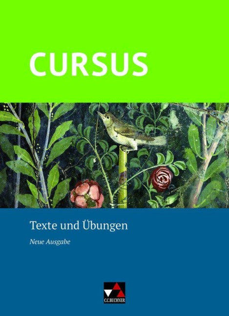Cursus - Neue Ausgabe Texte und Übungen - Britta Boberg, Sabine Wedner-Bianzano, Michael Hotz, Wolfgang Matheus, Friedrich Maier