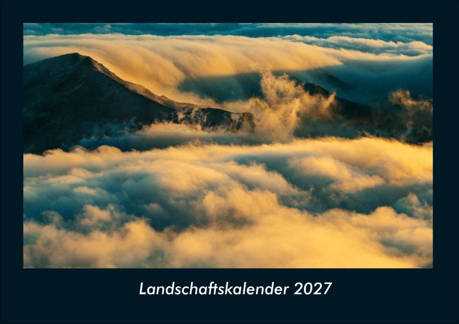 Landschaftskalender 2027 Fotokalender DIN A4 - Tobias Schmitt, Kevin Heber