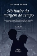 Cover-Bild zum Titel 'No limite da margem do tempo' von 'Wilians Baptis'