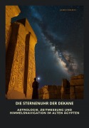 Die Sternenuhr der Dekane - James Holmes