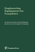 Cover-Bild zum Titel 'Engineering Equipment for Foundries' von 'Sam Stuart'