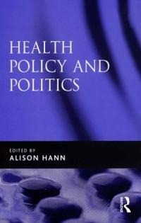 Health Policy and Politics - 