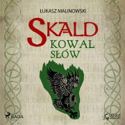Cover-Bild zum Titel 'Skald II: Kowal s¿ów' von '¿Ukasz Malinowski'
