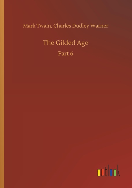 The Gilded Age - Mark Warner Twain
