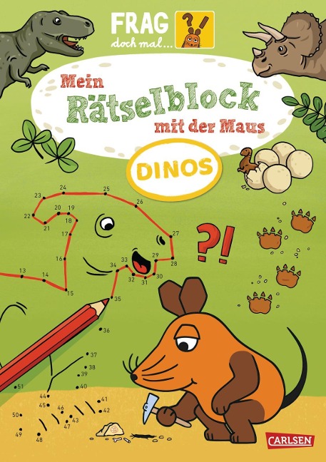 Frag doch mal ... die Maus: Mein Rätselblock mit der Maus - Dinos - Christine Mildner