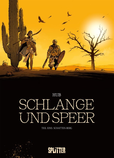 Schlange und Speer. Band 1 - Hub