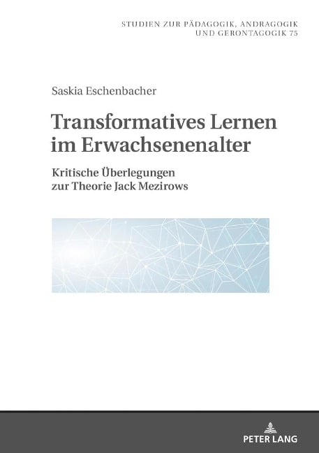 Transformatives Lernen im Erwachsenenalter - Saskia Eschenbacher