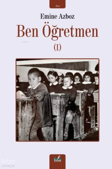 Ben Ögretmen 1 - Emine Azboz