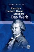 Christian Friedrich Daniel Schubart - Das Werk - 