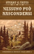 Cover-Bild zum Titel 'Nessuno Può Nascondersi' von 'Stuart G. Yates'