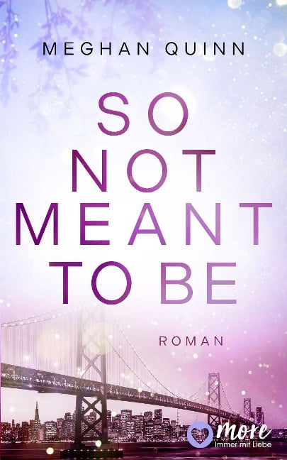 So Not Meant To Be - Meghan Quinn