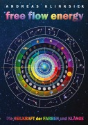 Cover-Bild zum Titel 'free flow energy' von 'Andreas Klinksiek'