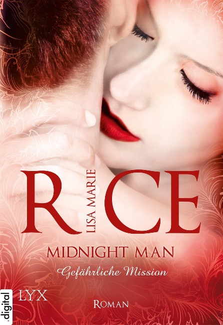 Midnight Man - Gefährliche Mission - Lisa Marie Rice