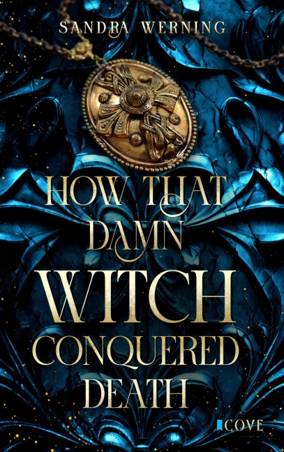 How that Damn Witch Conquered Death (Damn Witch 2) - Sandra Werning