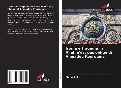 Ironia e tragedia in Allah n'est pas obligé di Ahmadou Kourouma - Maha Abid