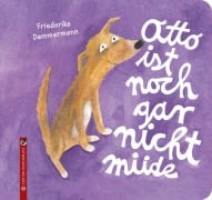 Cover-Bild zum Titel 'Otto ist noch gar nicht müde' von 'Friederike Dammermann'
