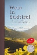 Cover-Bild zum Titel 'Wein in Südtirol' von 'Leo Andergassen, Burton Anderson, Walter Angonese, Eduard Bernhart, Daniele Cernilli'