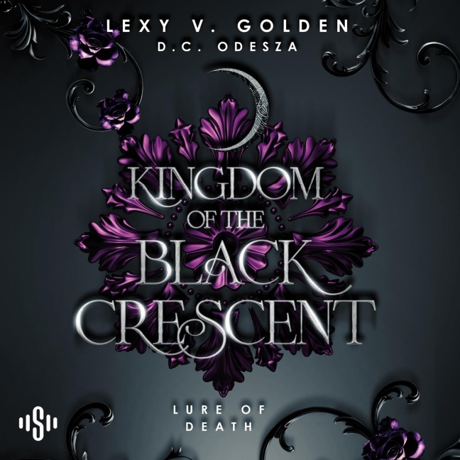 Kingdom of the Black Crescent 2: Lure of Death - D. C. Odesza, Lexy v. Golden