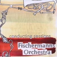 conducting sessions - Fischermanns Orchestra
